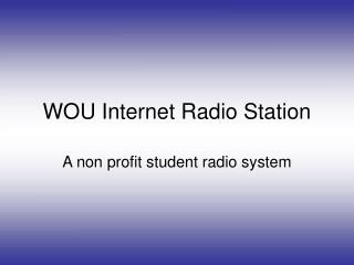 WOU Internet Radio Station