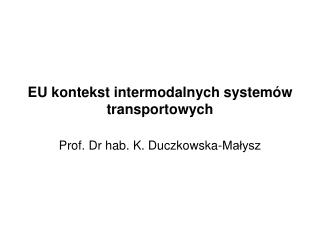 EU kontekst intermodalnych systemów transportowych