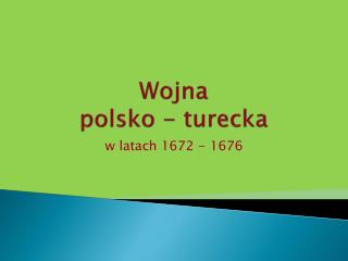 Wojna polsko - turecka
