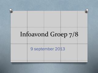 Infoavond Groep 7/8