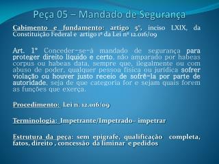 Peça 05 – Mandado de Segurança