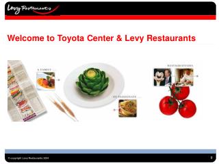 Welcome to Toyota Center &amp; Levy Restaurants