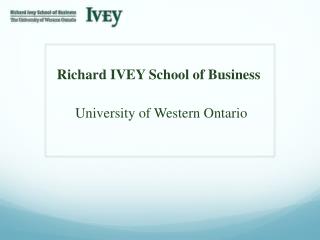 Richard IVEY School of Business