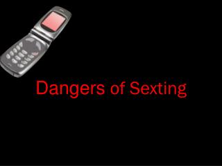 Dangers of Sexting