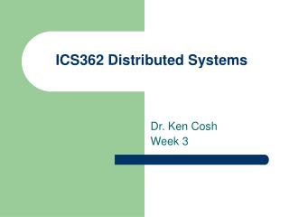 ICS362 Distributed Systems