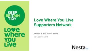 Love Where You Live Supporters Network