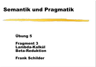 Semantik und Pragmatik