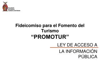 Fideicomiso para el Fomento del Turismo “PROMOTUR”