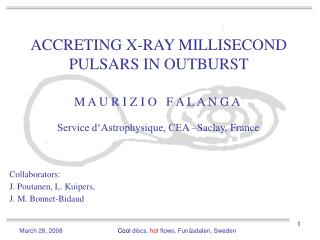 ACCRETING X-RAY MILLISECOND PULSARS IN OUTBURST