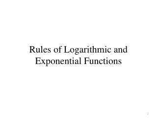 Rules of Logarithmic and Exponential Functions