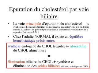 Epuration du cholestérol par voie biliaire