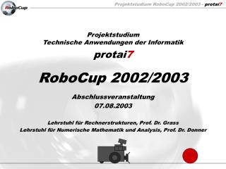 RoboCup 2002/2003