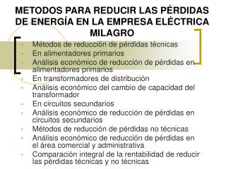 METODOS PARA REDUCIR LAS PÉRDIDAS DE ENERGÍA EN LA EMPRESA ELÉCTRICA MILAGRO