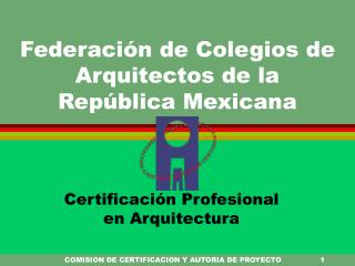 Federación de Colegios de Arquitectos de la República Mexicana