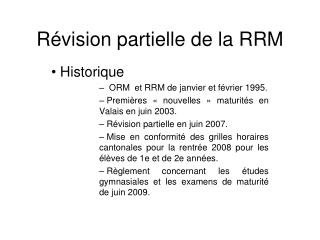 Révision partielle de la RRM