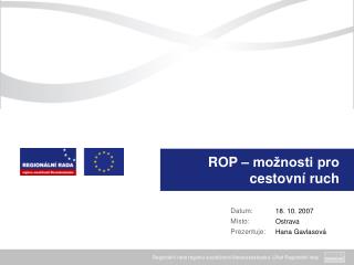 ROP – možnosti pro cestovní ruch