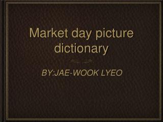 Market day picture dictionary