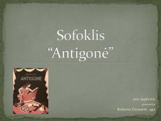 Sofoklis “Antigonė”