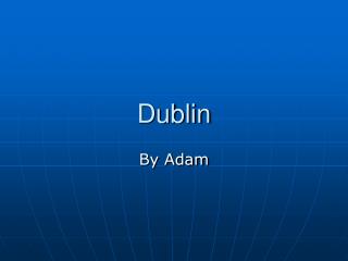 Dublin