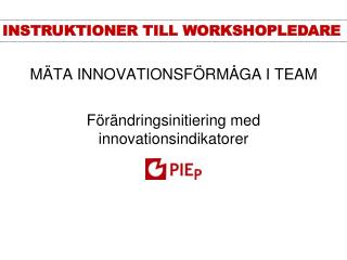 Mäta innovationsförmåga i team