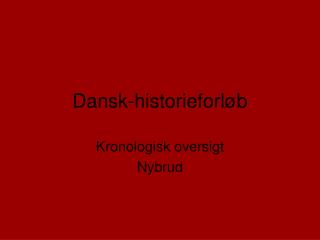 Dansk-historieforløb