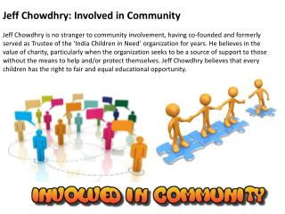 Jeff Chowdhry: Involved in Community