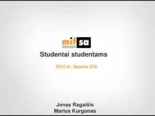 Studentai studentams