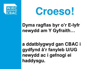 Croeso!