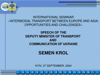 INTERNATIONAL SEMINAR «INTERMODAL TRANSPORT BETWEEN EUROPE AND ASIA: OPPORTUNITIES AND CHALLENGES»