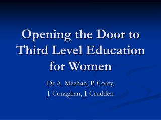 Opening the Door to Third Level Education for Women