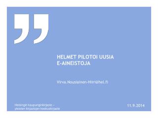 HelMet pilotoi uusia e-aineistoja