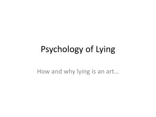 Psychology of Lying