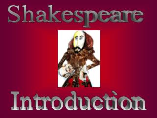 Shakespeare Introduction