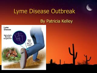 Lyme Disease Outbreak