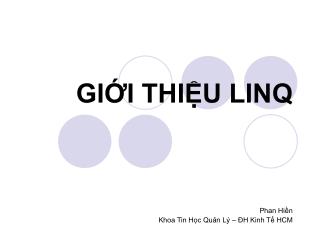 GIỚI THIỆU LINQ