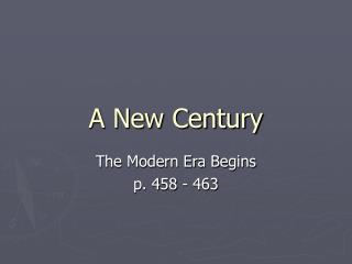 A New Century