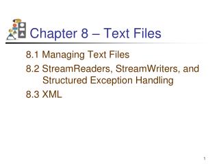 Chapter 8 – Text Files