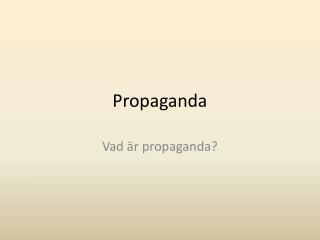 Propaganda