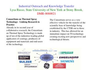 Consortium on Thermal Spray Technology: Linking Research to Practice