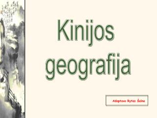 Kinijos geografija