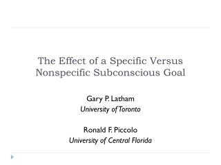 The Effect of a Specific Versus Nonspecific Subconscious Goal