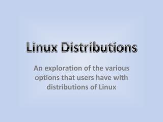 Linux Distributions