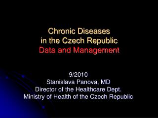Chronic Diseases in the Czech Republic Data and Management