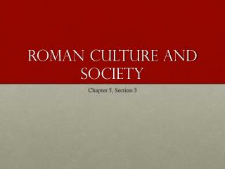 Roman Culture and Society