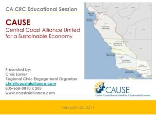 CA CRC Educational Session CAUSE Central Coast Alliance United for a Sustainable Economy