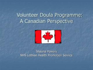 Volunteer Doula Programme: A Canadian Perspective