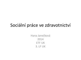 Sociální práce ve zdravotnictví