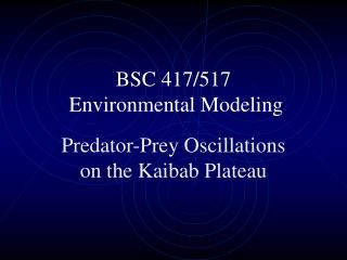 BSC 417/517 Environmental Modeling