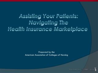 Prepared by the American Association of Colleges of Nursing