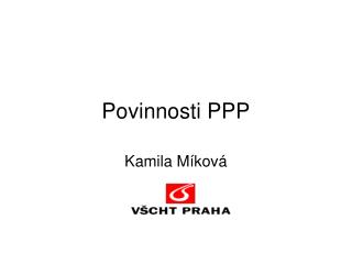 Povinnosti PPP